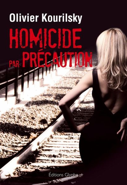 Homicide par précaution (eBook, ePUB) Homicide par précaution (eBook, ePUB)