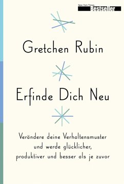 Erfinde Dich Neu (eBook, ePUB) - Rubin, Gretchen