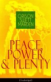 Peace, Power & Plenty (Unabridged) (eBook, ePUB)