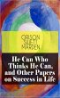 He Can Who Thinks He Can, and Other... - Bild 1