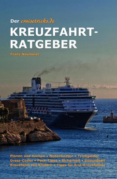 Der cruisetricks.de Kreuzfahrt-Ratgeber (eBook, ePUB) - Neumeier, Franz