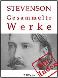 Robert Louis Stevenson - Gesammelte Werke (eBook, ePUB) - Stevenson, Robert Louis