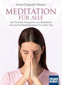 Meditation für alle (eBook, PDF) - Röcker, Anna Elisabeth