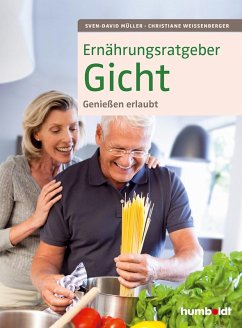 Ernährungsratgeber Gicht (eBook, ePUB) - Müller, Sven-David; Weißenberger, Christiane