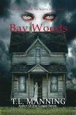 Bay Woods (eBook, ePUB)