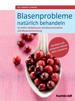 Blasenprobleme natürlich behandeln (eBook, ePUB) - Flemmer, Andrea
