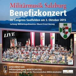 Galakonzert 2015-Live - Militärmusik Salzburg