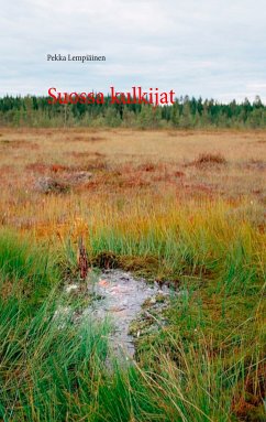 Suossa kulkijat (eBook, ePUB) - Lempiäinen, Pekka