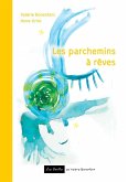 Les parchemins à rêves (eBook, ePUB)