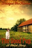 The Good Pup - A Short Story (eBook, ePUB)