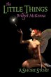 The Little Things - A Short Story... - Bild 1