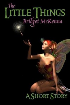The Little Things - A Short Story (eBook, ePUB) - McKenna, Bridget