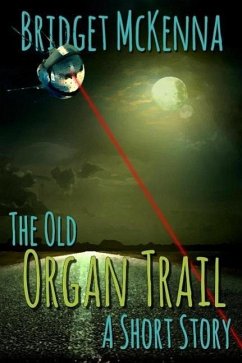 Cover The Old Organ Trail - A Short Story (eBook, ePUB)
