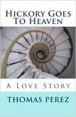 Hickory Goes To Heaven (eBook, ePUB)