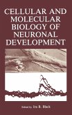 Cellular and Molecular Biology of Neuronal Development (eBook, PDF)