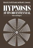 Hypnosis at its Bicentennial (eBook, PDF)