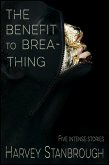 The Benefit to Breathing (Short Story Collections) (eBook, ePUB)