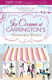 Ice Creams at Carrington's: Part One, Chapters 1-7 of 26 (eBook, ePUB)