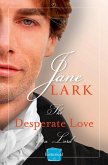 The Desperate Love of a Lord (eBook, ePUB)