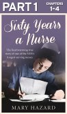 Sixty Years a Nurse: Part 1 of 3 (eBook, ePUB)