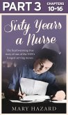 Sixty Years a Nurse: Part 3 of 3 (eBook, ePUB)