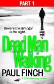Dead Man Walking (Part 1 of 3) (eBook, ePUB)