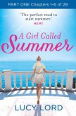 A Girl Called Summer: Part One, Chapters 1-6 of 28 (eBook, ePUB)