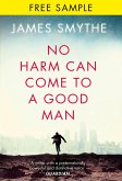 No Harm Can Come to a Good Man: free sampler (eBook, ePUB)