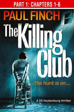 The Killing Club (Part One: Chapters 1-6) (eBook, ePUB) - Finch, Paul