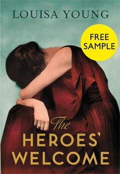 The Heroes' Welcome: free sampler (eBook, ePUB) - Young, Louisa