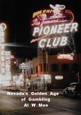 Nevada's Golden Age of Gambling (eBook, ePUB)