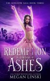 Redemption From Ashes (The Kingdom Saga, #3) (eBook, ePUB)