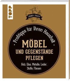 Möbel und Gegenstände pflegen - Fabre, Sylvie