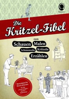 Die Kritzel-Fibel - Paul, Linus