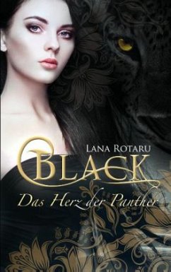Black - Das Herz der Panther - Rotaru, Lana