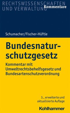 Schumacher, J: Bundesnaturschutzgesetz - Schumacher, Jochen;Fischer-Hüftle, Peter;Kratsch, Dietrich