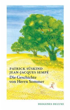 Die Geschichte von Herrn Sommer - Süskind, Patrick;Sempé, Jean-Jacques