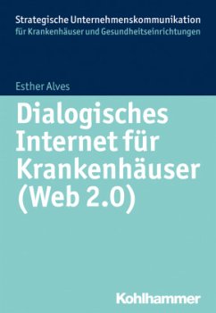 Dialogisches Internet für Krankenhäuser (Web 2.0) - Alves, Esther