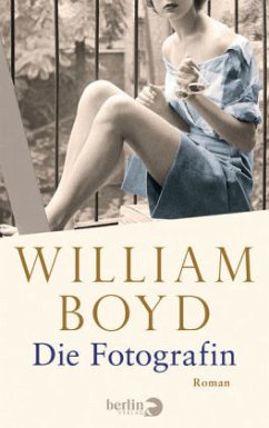 Die Fotografin - Boyd, William