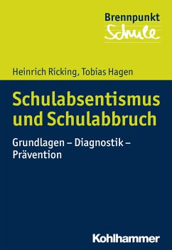 Schulabsentismus und Schulabbruch - Ricking, Heinrich;Hagen, Tobias