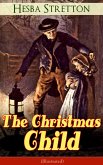 The Christmas Child (Illustrated) (eBook, ePUB)