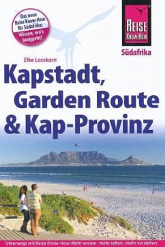 Reise Know-How Kapstadt, Garden Route und Kap-Provinz - Losskarn, Elke