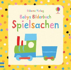 Babys Bilderbuch: Spielsachen - Tyler, Jenny