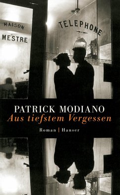 Aus tiefstem Vergessen - Modiano, Patrick