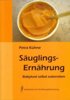 Säuglingsernährung - Kühne, Petra