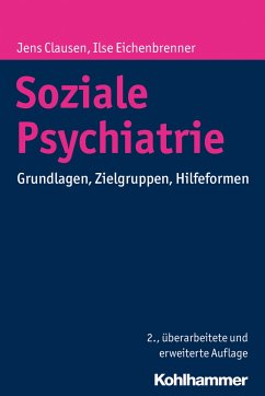 Soziale Psychiatrie - Clausen, Jens;Eichenbrenner, Ilse