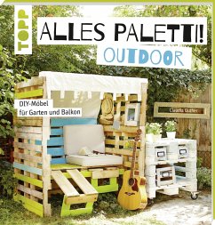 Alles Paletti - outdoor - Guther, Claudia