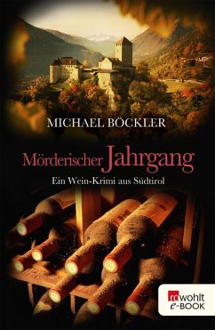 Mörderischer Jahrgang / Wein-Krimi Bd.3 (eBook, ePUB) - Böckler, Michael
