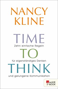 Time to think (eBook, ePUB) - Kline, Nancy