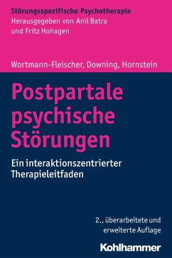 Postpartale psychische Störungen - Wortmann-Fleischer, Susanne;Downing, George;Hornstein, Christiane